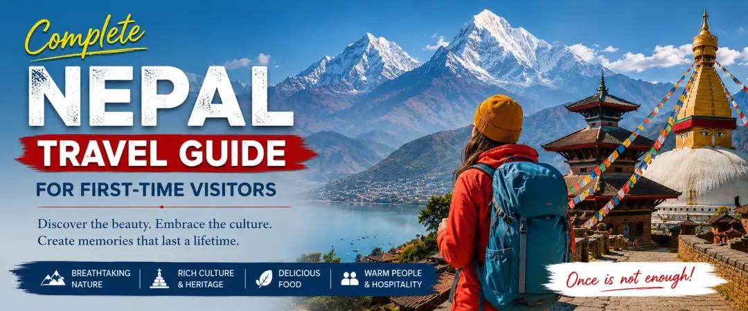 Complete Nepal Travel Guide